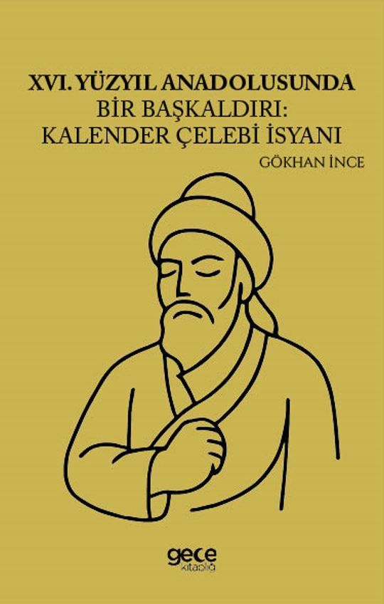 XVI Yüzyıl Anadolusunda Bir Başkaldırı Kalender Çelebi İsyanı kapağı
