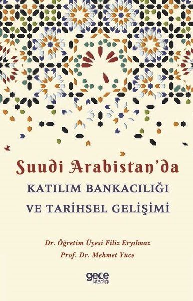 Suudi Arabistan'da Katılım Bankacılığı ve Tarihsel Gelişimi kapağı