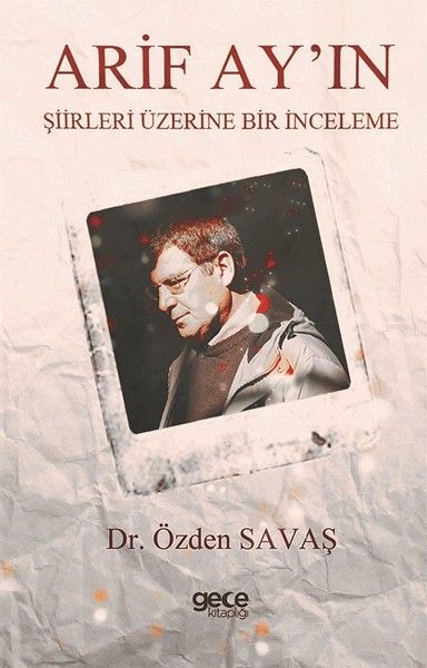 Arif Ay'ın Şiirleri Üzerine Bir İnceleme kapağı