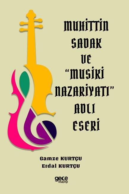 Muhittin Sadak ve Musiki Nazariyatı Adlı Eseri kapağı