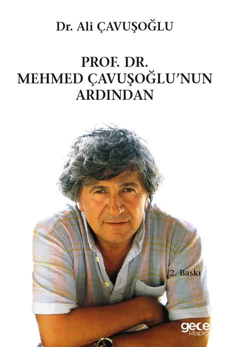 Prof. Dr. Mehmet Çavuşoğlu'nun Ardından kapağı