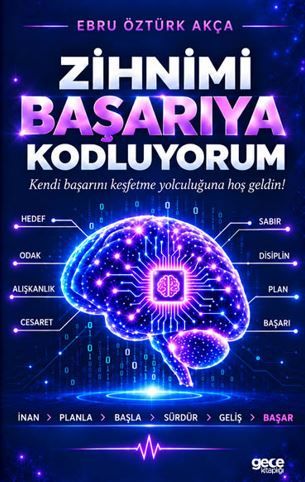 Zihnimi Başarıya Kodluyorum kapağı