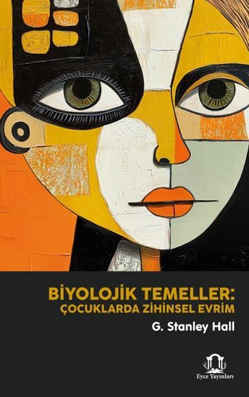 Biyolojik Temeller: Çocuklarda Zihinsel Evrim kapağı