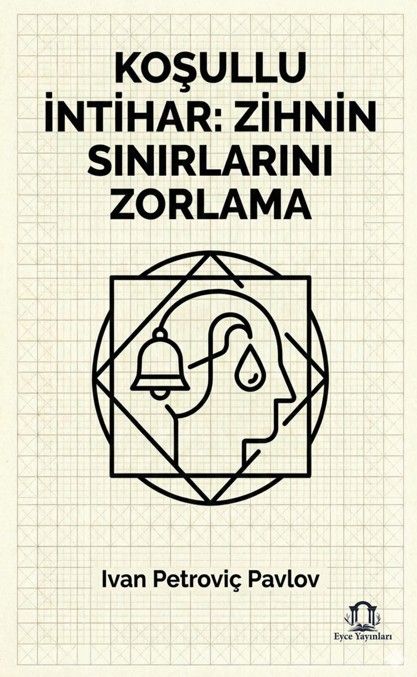 Koşullu İntihar Zihnin Sınırlarını Zorlama kapağı
