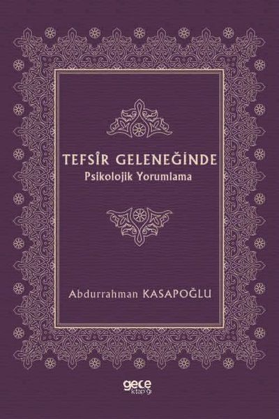 Tefsir Geleneğinde Psikolojik Yorumlama kapağı