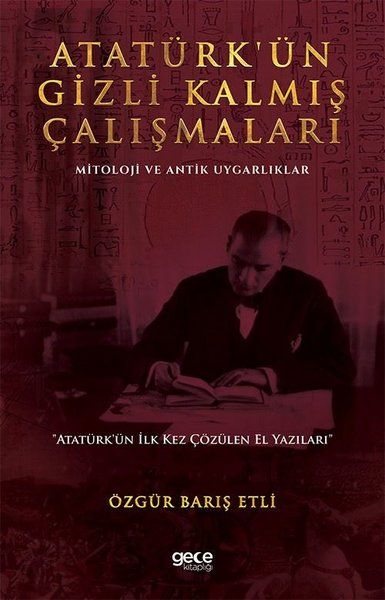 Atatürk’ün Gizli Kalmış Çalışmaları kapağı