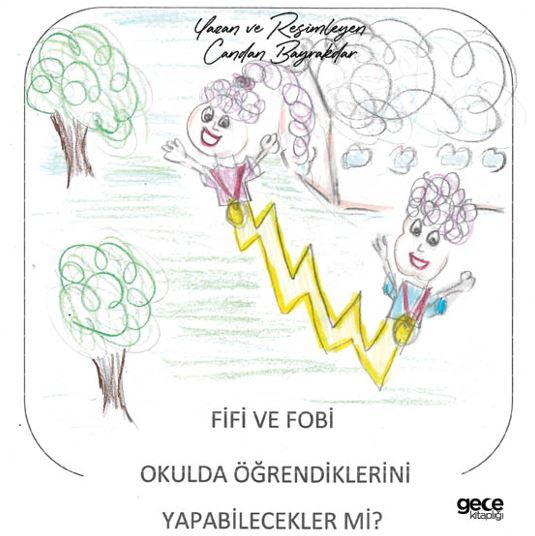 Fifi ve Fobi Okulda Öğrendiklerini Yapabilecekler mi? kapağı