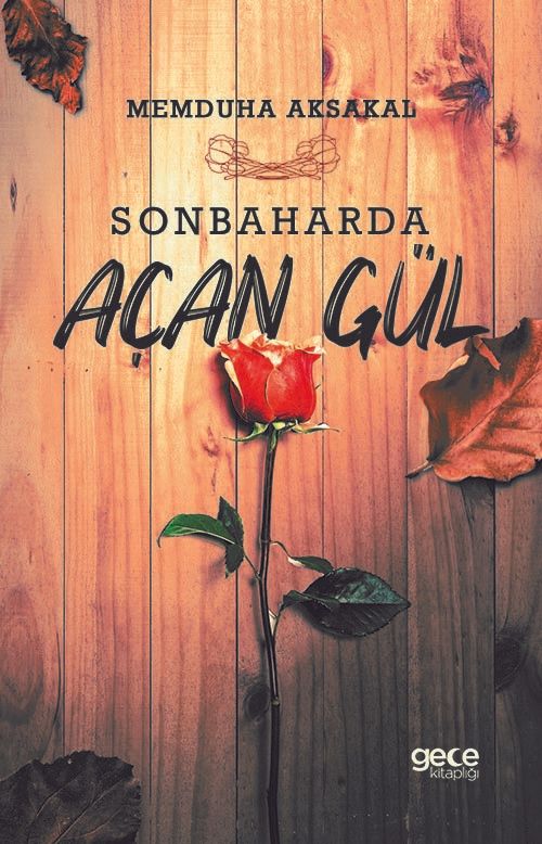 Sonbaharda Açan Gül kapağı