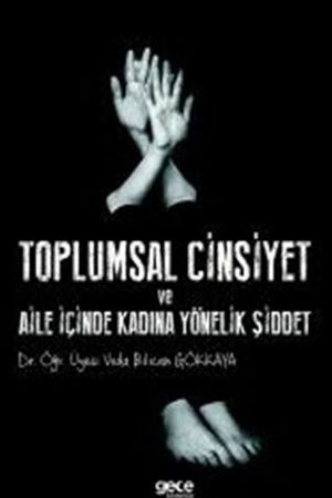 Toplumsal Cinsiyet ve Aile İçinde Kadına Yönelik Şiddet kapağı