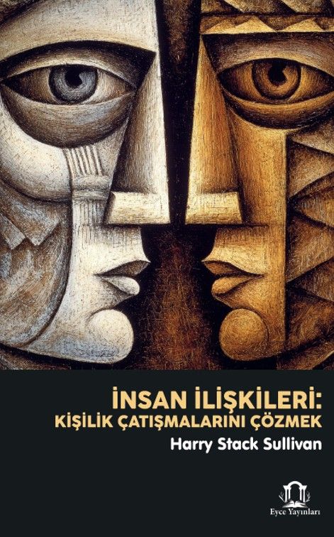 İnsan İlişkileri: Kişilik Çatışmalarını Çözmek kapağı