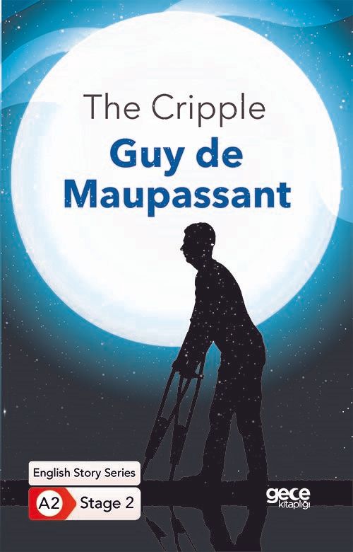 The Cripple - İngilizce Hikayeler A2 Stage 2 kapağı