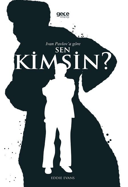 Ivan Pavlov’a Göre Sen Kimsin?
