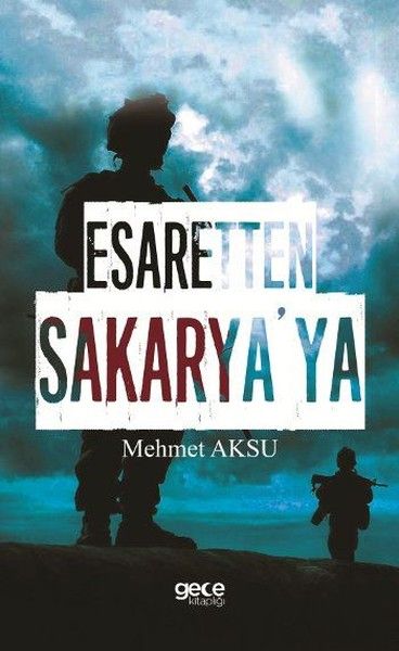 Esaretten Sakarya'ya kapağı