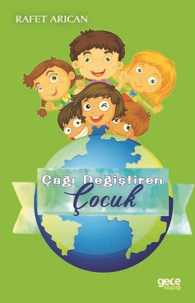 Çağı Değiştiren Çocuk kapağı