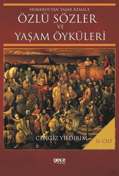 Homeros’tan Yaşar Kemal’e Özlü Sözler ve Yaşam Öyküleri Cilt: 2 kapağı