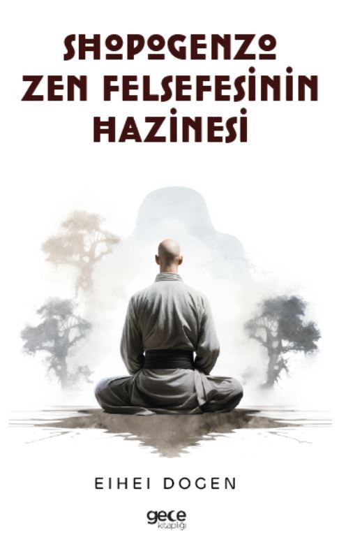Shobogenzo Zen Felsefesinin Hazinesi kapağı