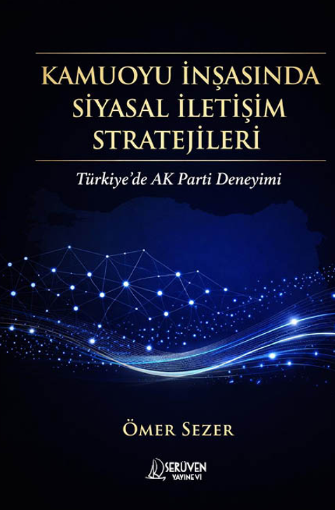 Kamuoyu İnşasında Siyasal İletişim Stratejileri kapağı