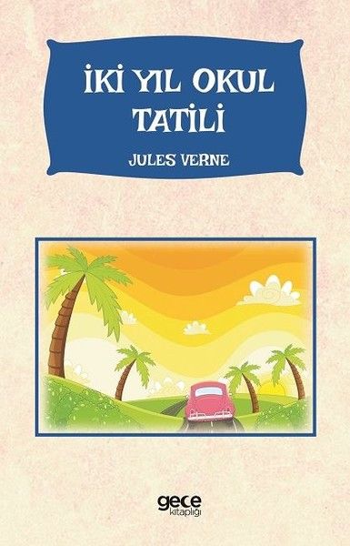 İki Yıl Okul Tatili kapağı