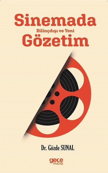 Sinemada Bilinçdışı ve Yeni Gözetim kapağı