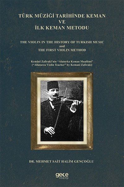 Türk Müziği Tarihinde Keman ve İlk Keman Metodu kapağı