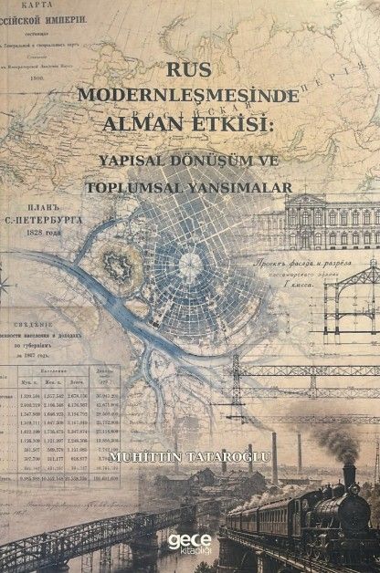 Rus Modernleşmesinde Alman Etkisi: Yapısal Dönüşüm ve Toplumsal Yansımalar kapağı