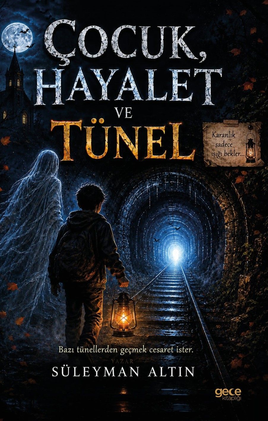 Çocuk Hayalet ve Tünel kapağı