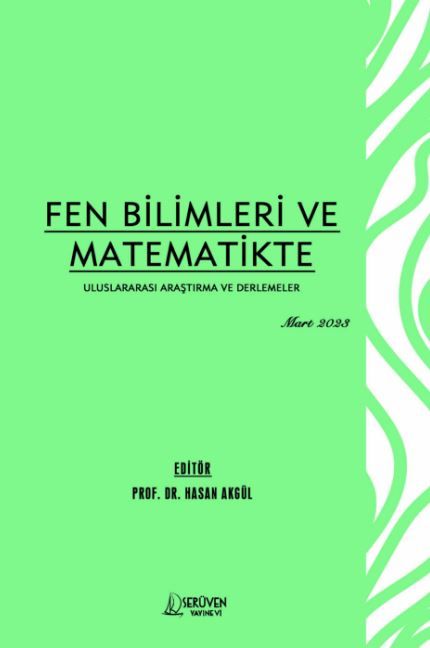 Fen Bilimleri ve Matematikte Uluslararası Araştırma ve Derlemeler - Mart 2023 kapağı