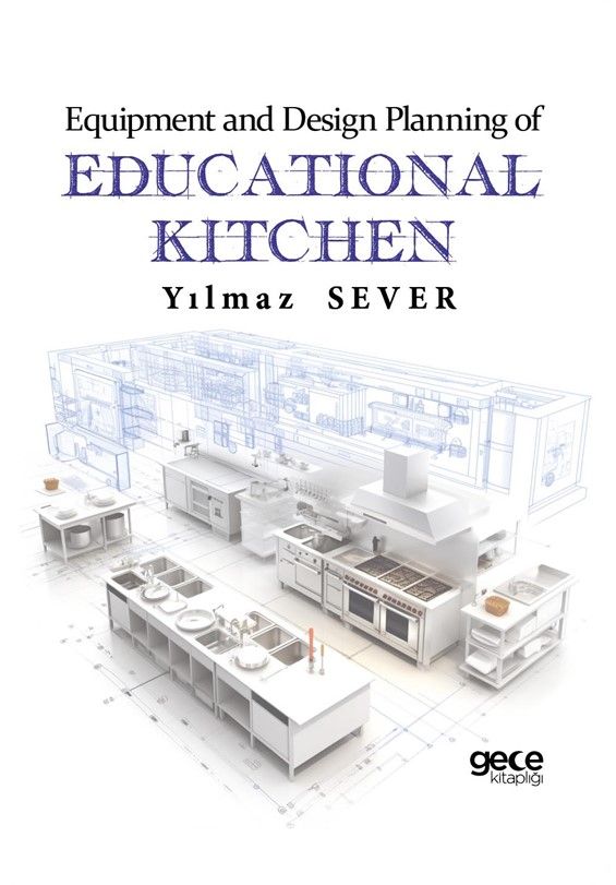 Equipment and Design Planning of Educational Kitchen kapağı