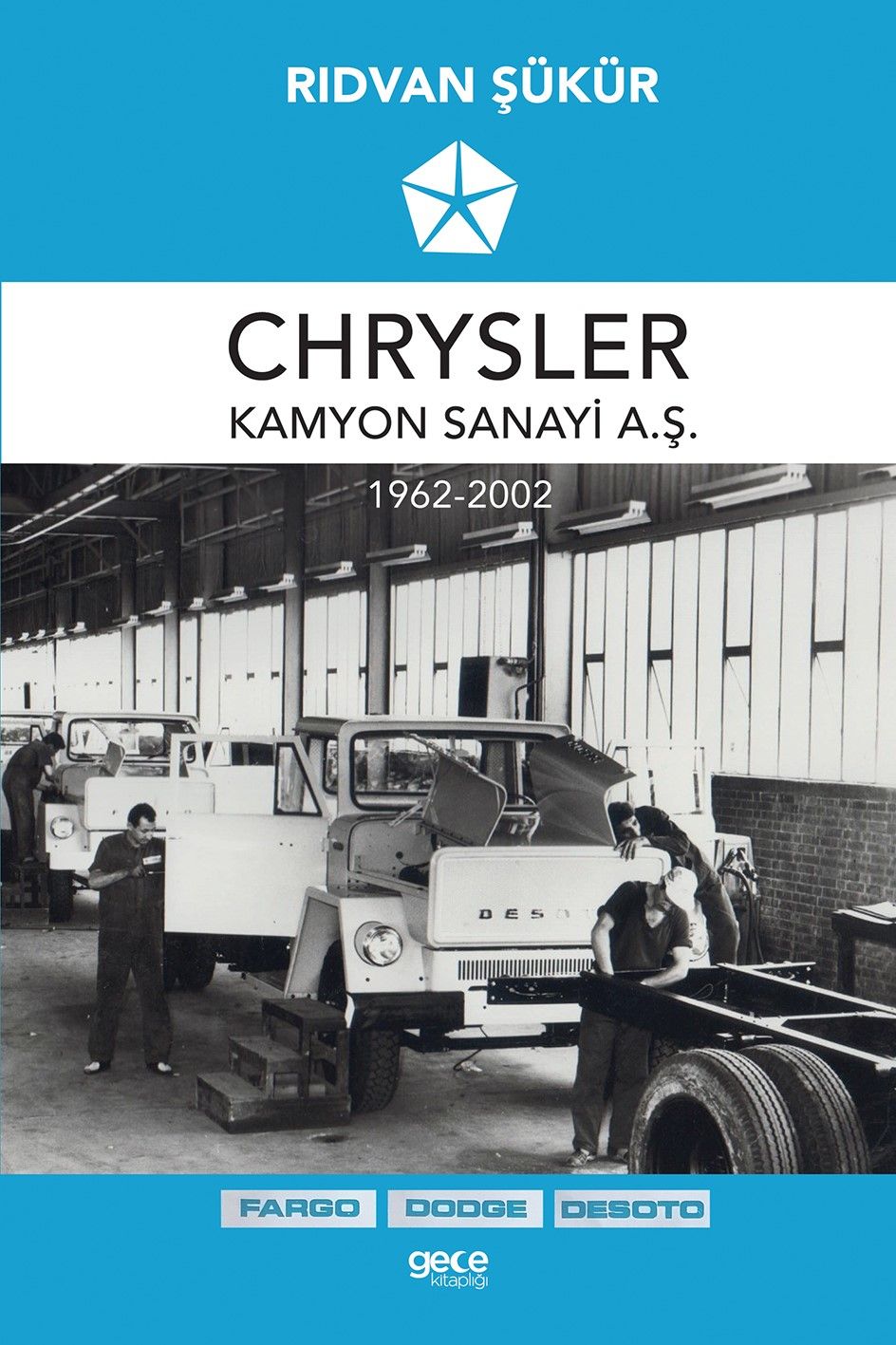 Chrysler Kamyon Sanayi A.Ş. 1962-2002 kapağı