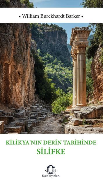 Kilikya’nın Derin Tarihinde Silifke kapağı