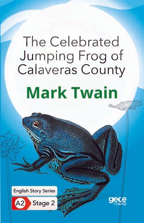 The Celebrated Jumping Frog of Calaveras County - İngilizce Hikayeler A2 Stage 2 kapağı