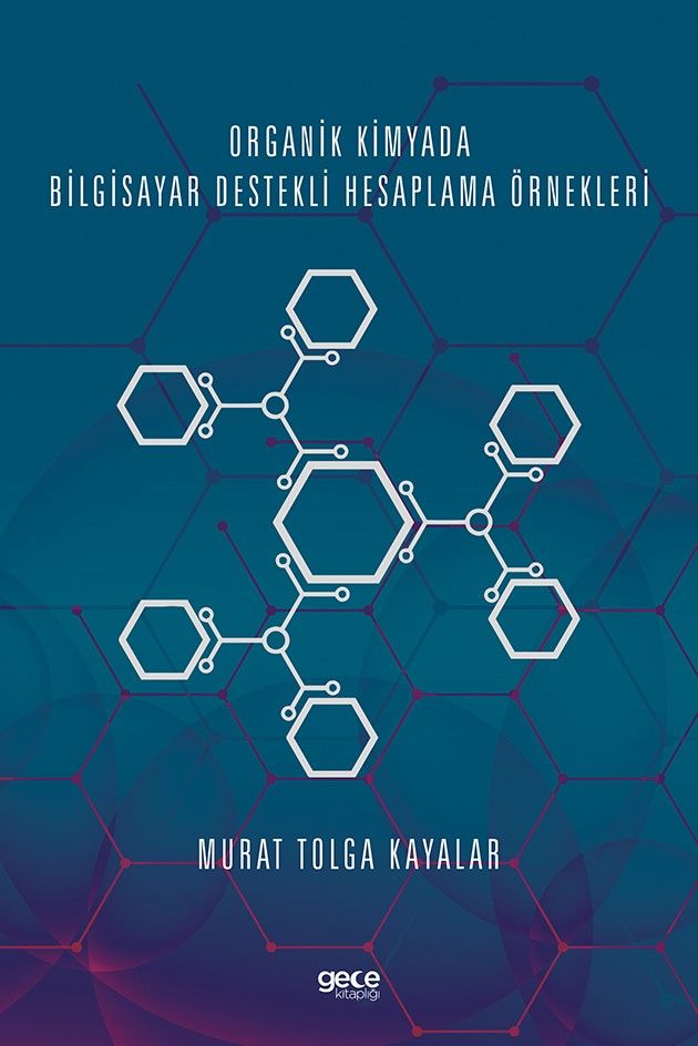 Organik Kimyada Bilgisayar Destekli Hesaplama Örnekleri kapağı