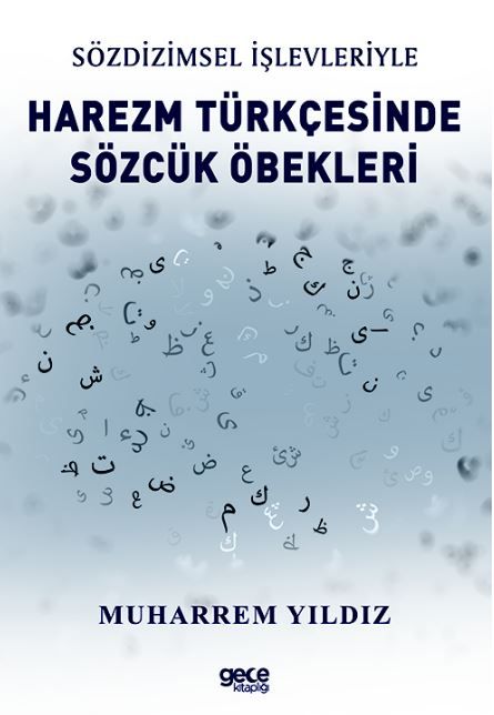 Sözdizimsel İşlevleriyle Harezm Türkçesinde Sözcük Öbekleri kapağı