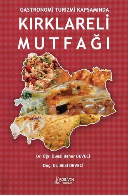 Gastronomi Turizmi Kapsamında Kırklareli Mutfağı kapağı