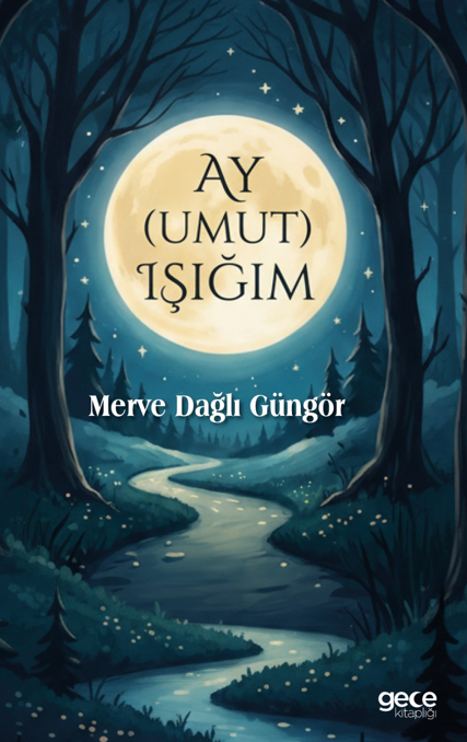 Ay (Umut) Işığım kapağı