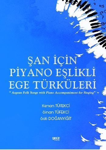 Şan için Piyano Eşlikli Ege Türküleri kapağı