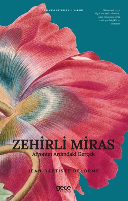 Zehirli Miras Afyonun Ardındaki Gerçek kapağı