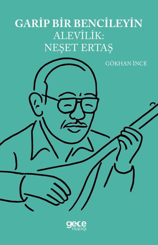 Garip Bencileyin Alevilik Neşet Ertaş kapağı