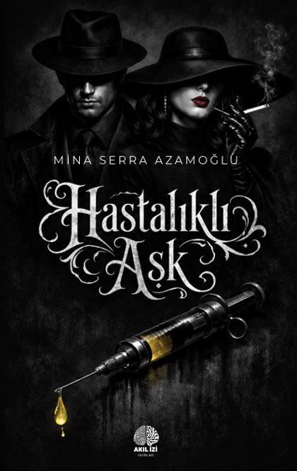 Hastalıklı Aşk kapağı