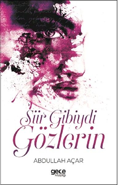 Şiir Gibiydi Gözlerin kapağı