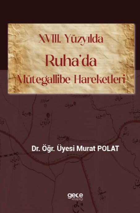XVIII. Yüzyılda Ruha’da Mütegallibe Hareketleri kapağı