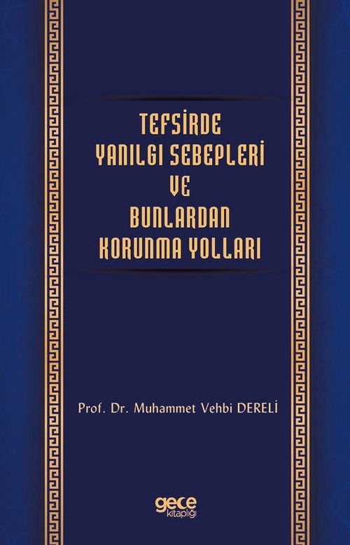 Tefsirde Yanılgı Sebepleri ve Bunlardan Korunma Yolları kapağı