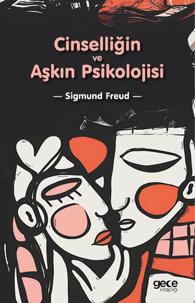 Cinselliğin ve Aşkın Psikolojisi kapağı