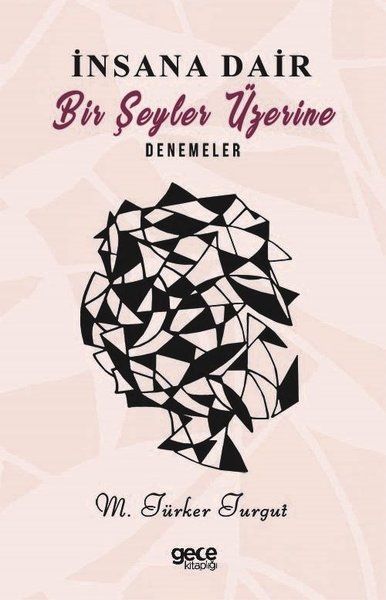 İnsana Dair Bir Şeyler Üzerine Denemeler kapağı