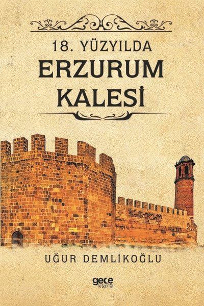 18. Yüzyılda Erzurum Kalesi kapağı