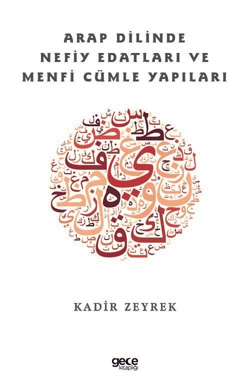 Arap Dilinde Nefiy Edatları ve Menfi Cümle Yapıları kapağı