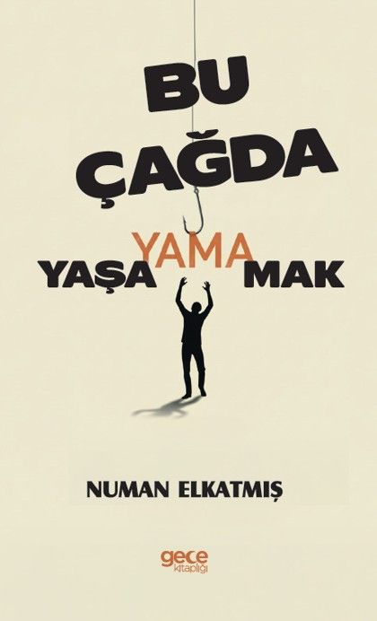 Bu Çağda Yaşayamamak kapağı