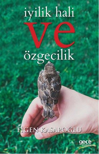 İyilik Hali ve Özgecilik kapağı