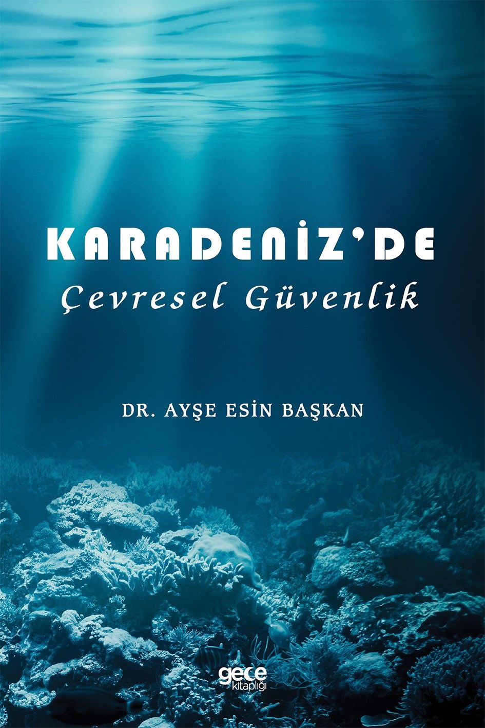 Karadeniz’de Çevresel Güvenlik kapağı