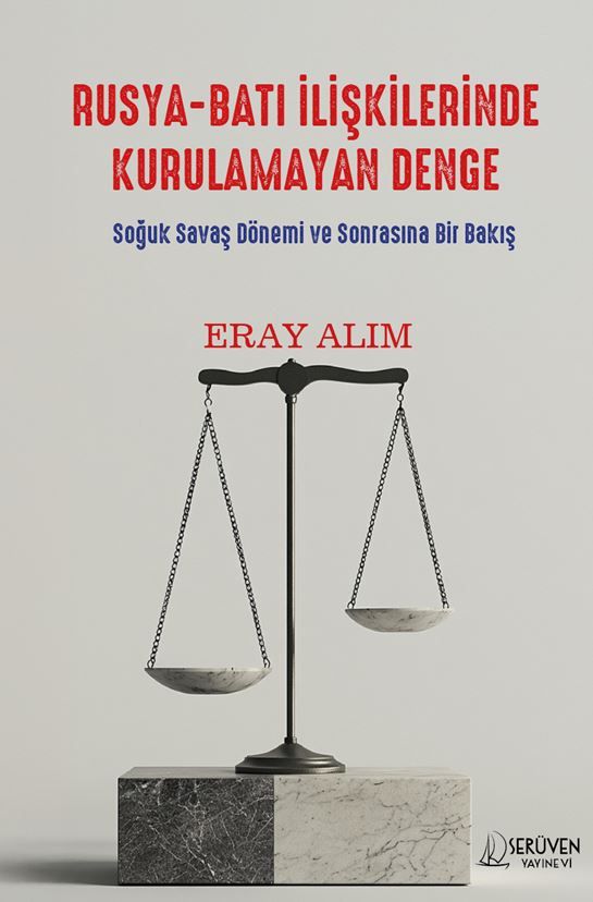 Rusya-Batı İlişkilerinde Kurulamayan Denge kapağı